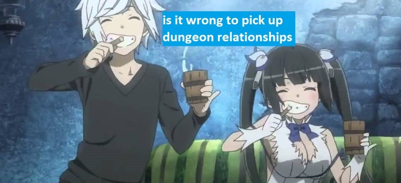 Is it Wrong to Pick up Dungeon Relationships